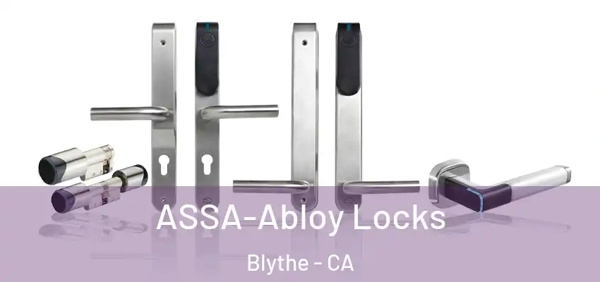  ASSA-Abloy Locks Blythe - CA